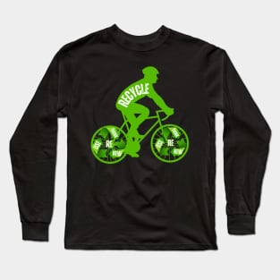 Recycling activist tshirt Long Sleeve T-Shirt